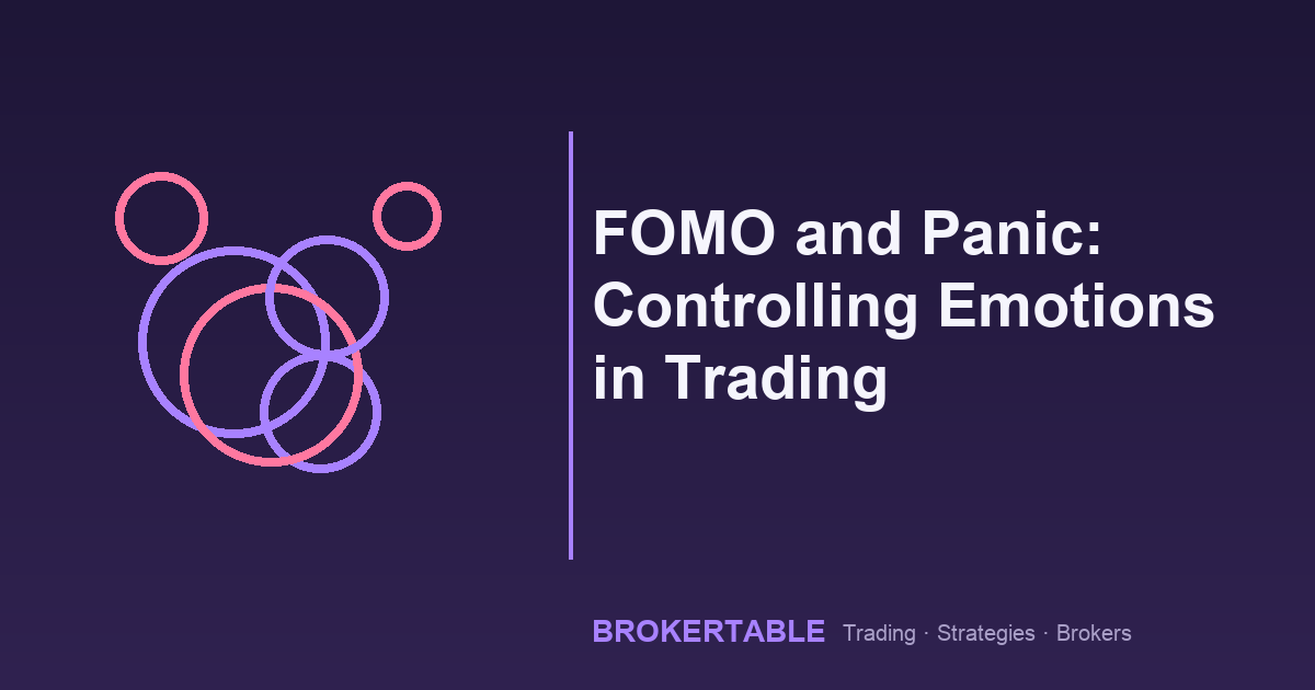 FOMO and Panic: Controlling Emotions in Trading